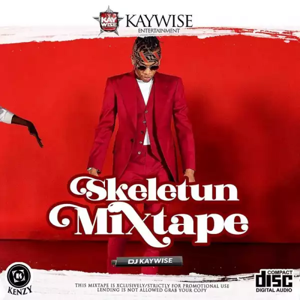 DJ Kaywise - Skeletun (Mixtape)